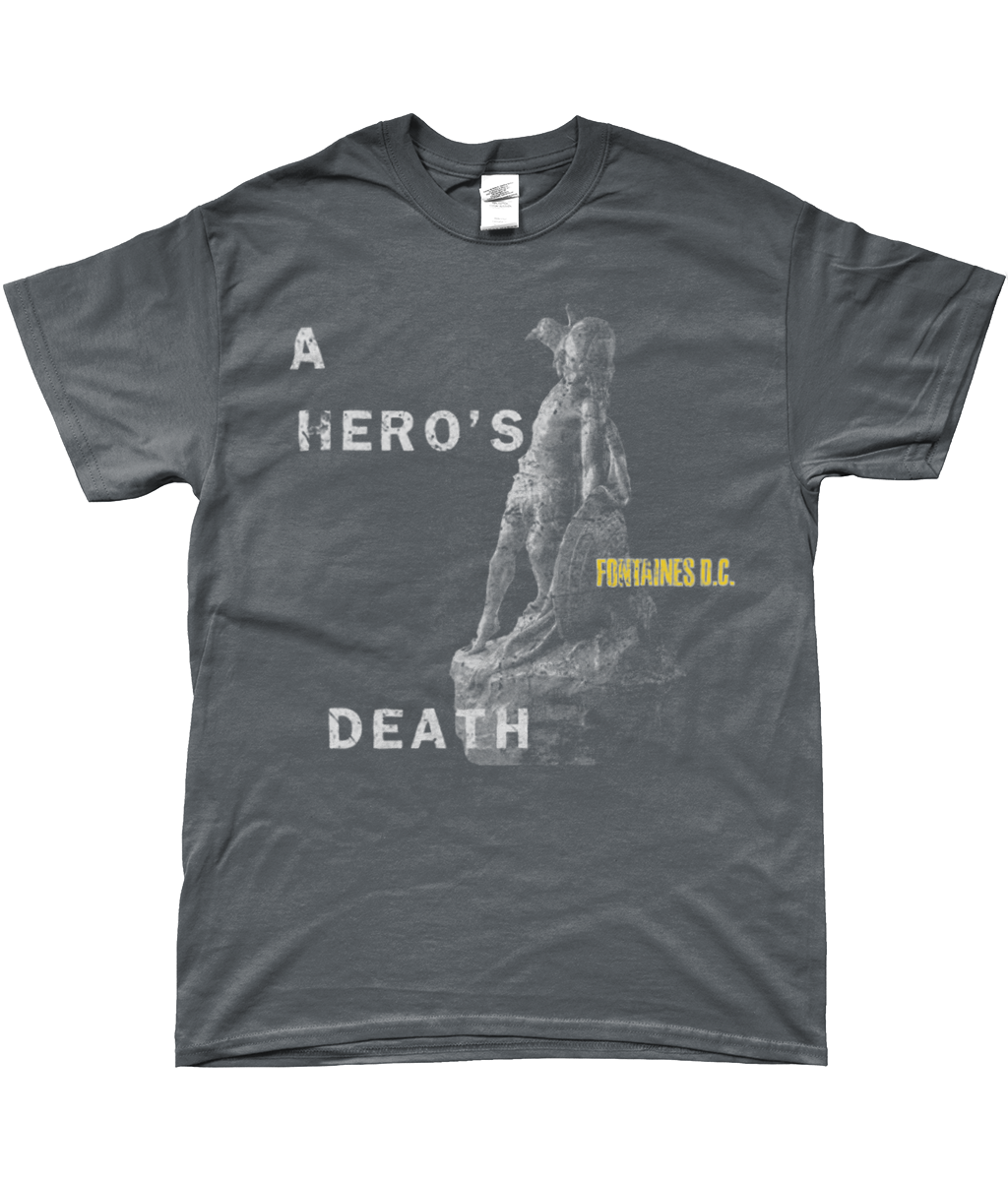 Fontaines DC a hero's death T-shirt